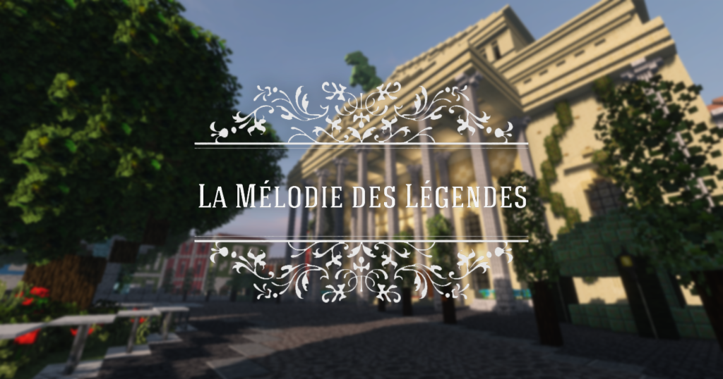  La Mélodie des Légendes sur History Land MC