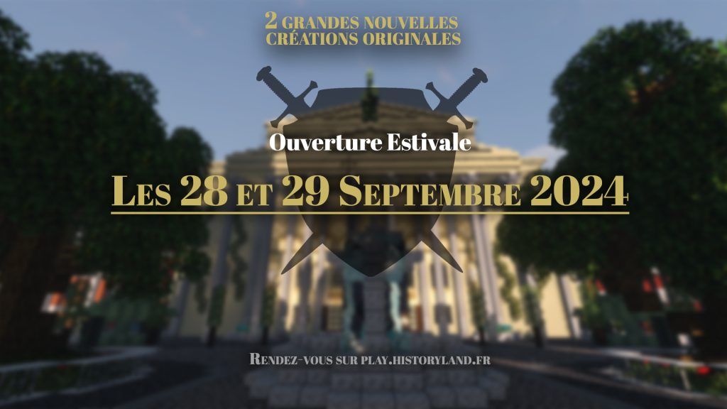 Ouverture Estivale History Land (28-29 Septembre)