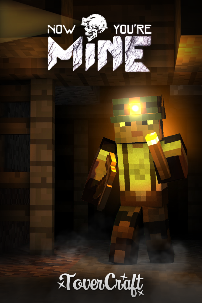 ToverCraft: Now you're Mine